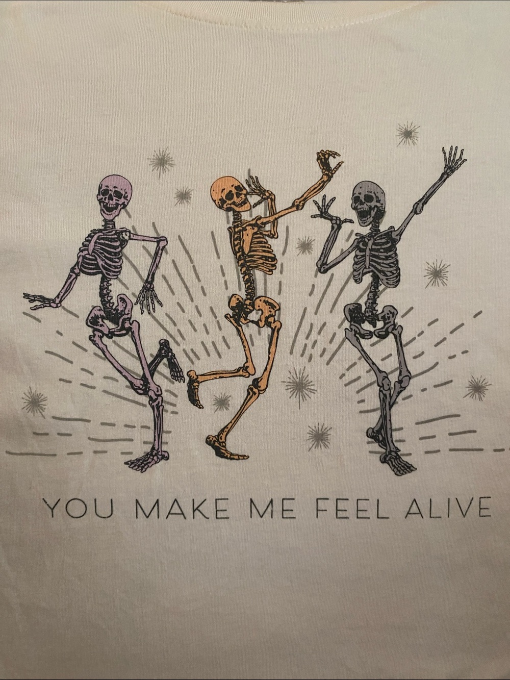 Dancing Skeleton Graphic Tee - "You Make Me Feel Alive"